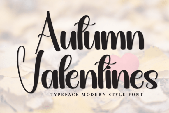 Autumn Valentines Font for Campaign Design