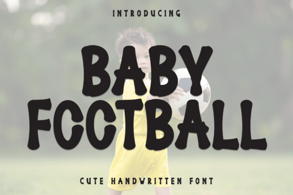 Baby Football Font for Creative Makers
