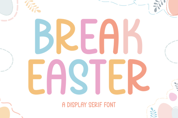 Break Easter Font for Creative Campaigns