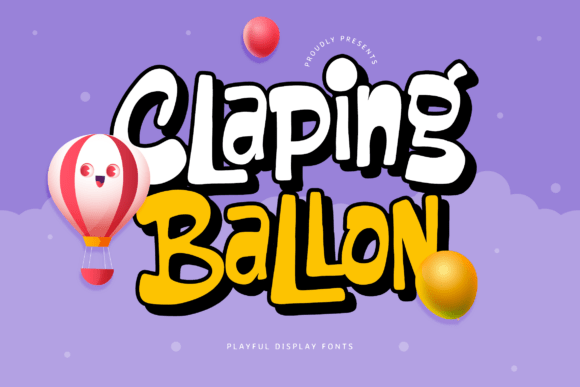 Claping Ballon Font for Playful Campaigns