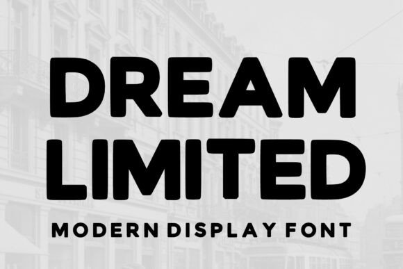 Dream Limited Font Review