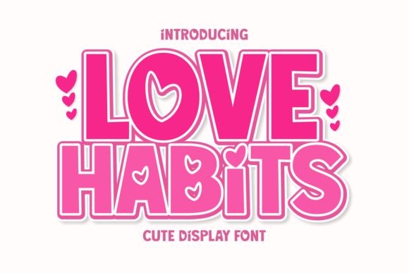 Love Habits Font for Romantic Design