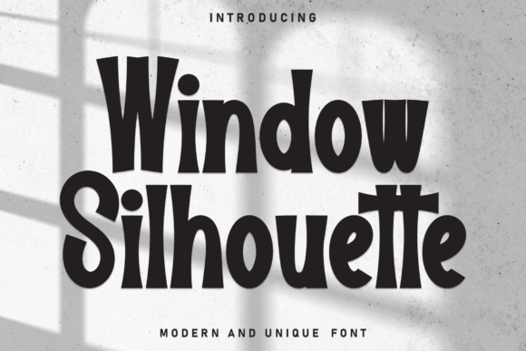 Window Silhouette Font Review